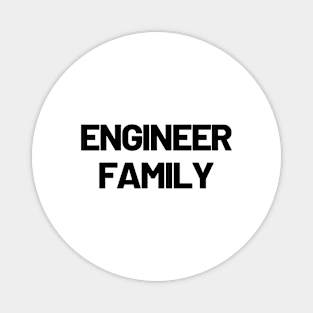 Engineer family Magnet